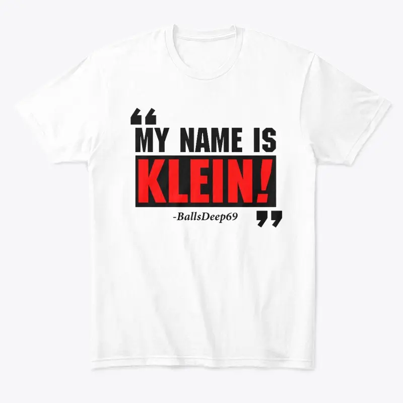 My Name is Klein!