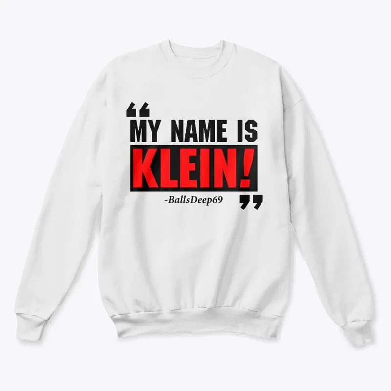 My Name is Klein!