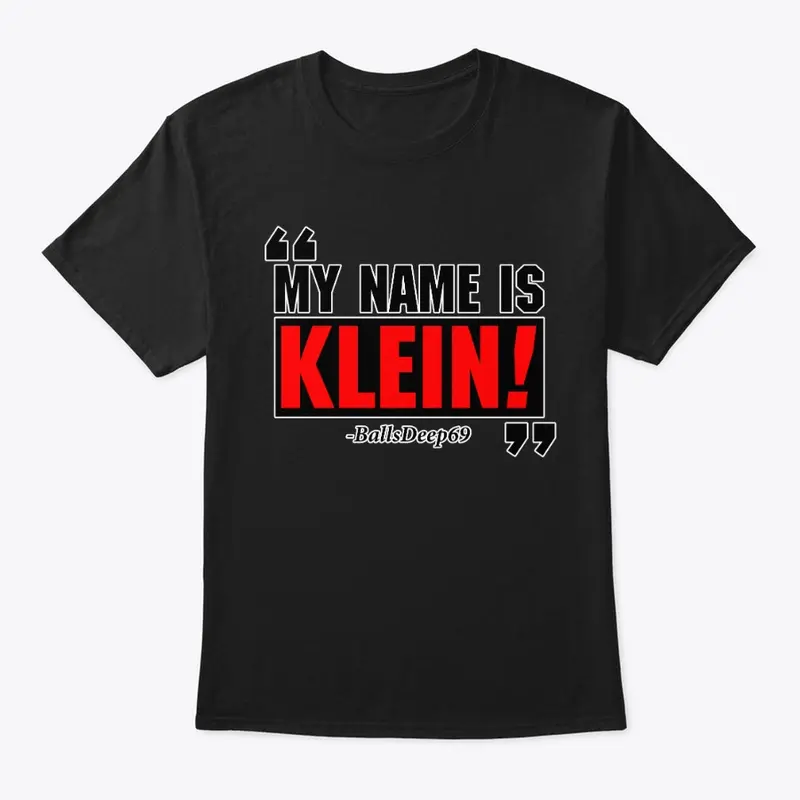 My Name is Klein!