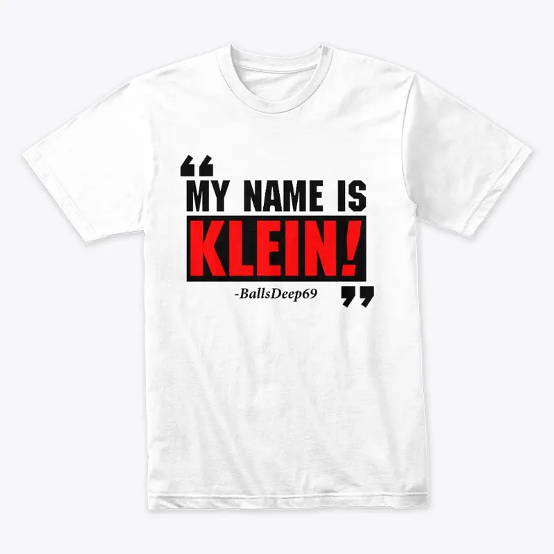 My Name is Klein!