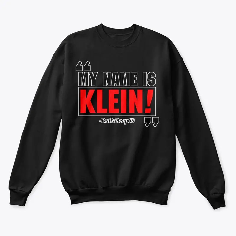 My Name is Klein!