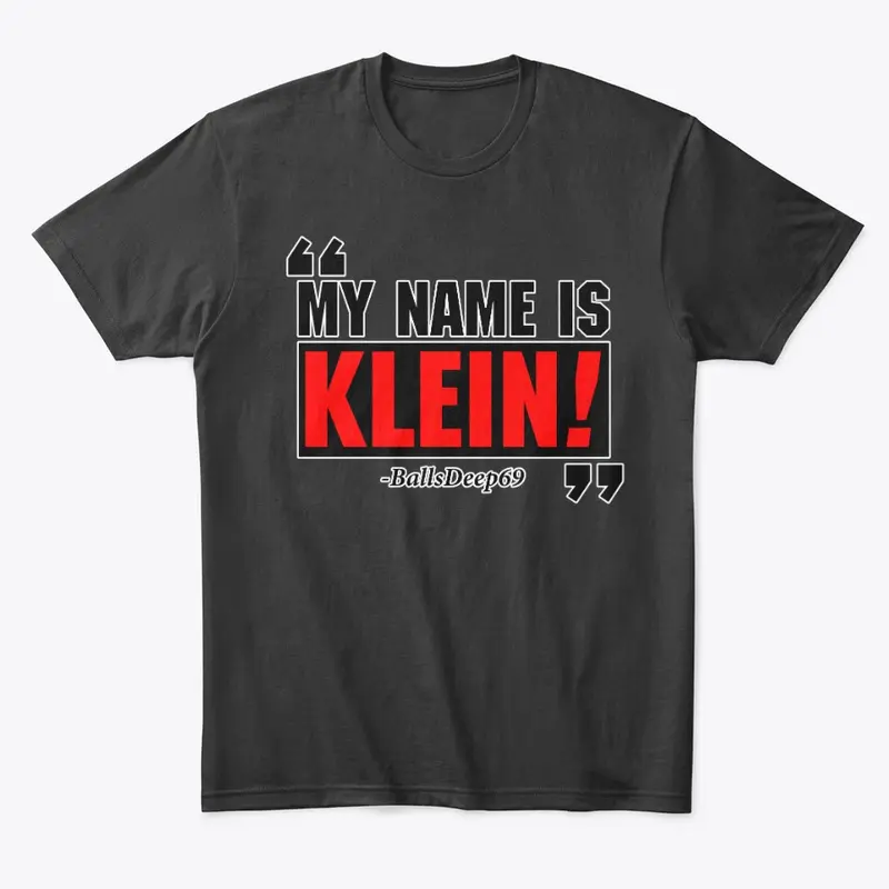 My Name is Klein!